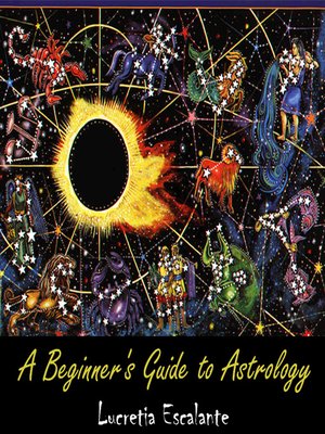 cover image of A Beginner's Guide to Astrology